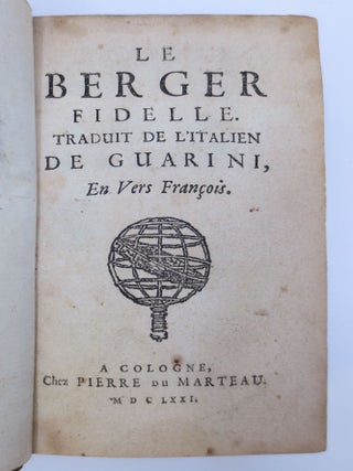 Le Berger Fidelle Traduit De L'Ialien De Guarini En Vers Francois. (The Faithful Shepherd Translated from the Italian of Guarini into Vers Francois.)