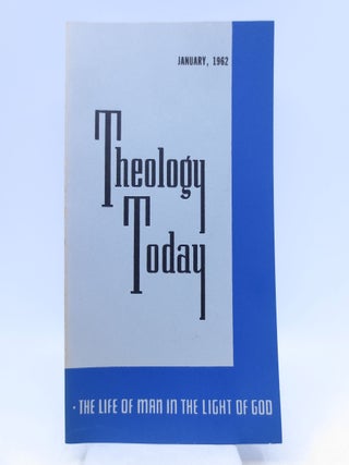 Item #011367 Theology Today January 1962. Editorial Council John A. MacKay chairman, Hugh T. Kerr
