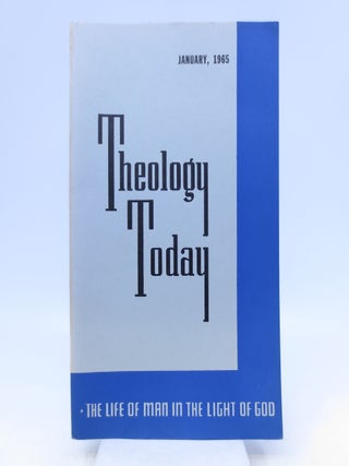 Item #011383 Theology Today January 1965. Editorial Council John A. MacKay chairman, Hugh T. Kerr
