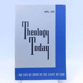 Item #011477 Theology Today April 1966. Editorial Council John A. MacKay chairman, Hugh T. Kerr