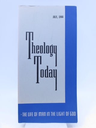 Item #011478 Theology Today July 1966. Editorial Council John A. MacKay chairman, Hugh T. Kerr
