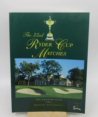 Item #012901 The 33rd Ryder Cup Matches (1999) The Country Club Brookline, Massachusetts. Unknown