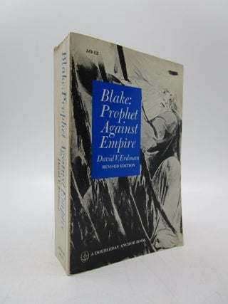 Item #013635 Blake: Prophet against Empire; A Poet's Interpretation of the History of His Own...
