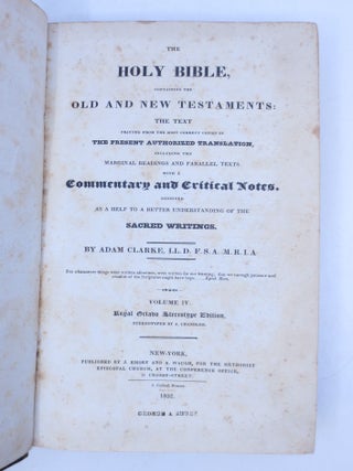 Item #013893 The Holy Bible, Containing the Old and New Testaments: The Text Printed from the...