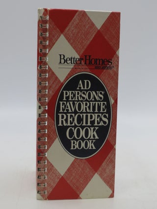 Item #014730 Better Homes and Gardens Ad Persons' Favorite Recipes Cook Book. Unknown