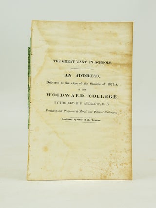 Item #014886 The Great Want in Schools: An Address Delivered at the close of the Sessions of...