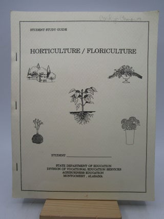 Item #015102 Student Study Guide: Horticulture/Floriculture. C. W. Reed