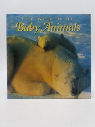 Item #015178 World of Baby Animals. Bryan Hodgson