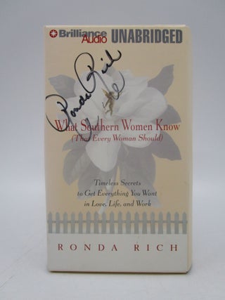 Item #015306 What Southern Women Know (That Every Woman Should) - Audiocassette. Ronda Rich