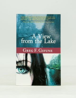 Item #018433 A View from the Lake (inscribed by author). Greg F. Gifune