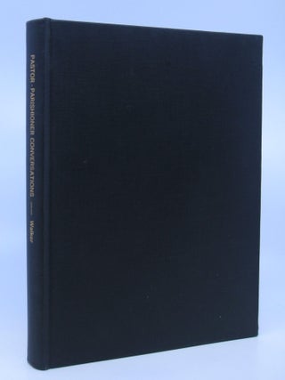 Item #018798 Pastor-Parishioner Conversations: To Design and Evaluate a Method of Identifying...