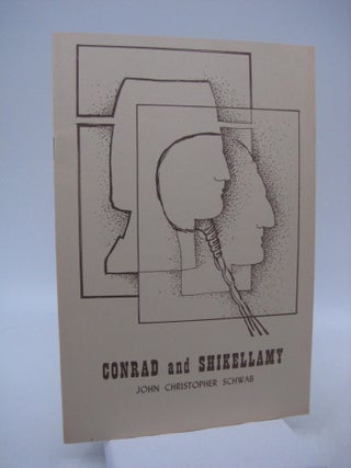 Item #019301 Conrad and Shikellamy (First Edition). John Christopher Schwab
