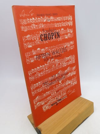 Item #021837 Kalmus Piano Series 3342: Frederic Chopin: Fifteen Waltzes for the Piano from the...