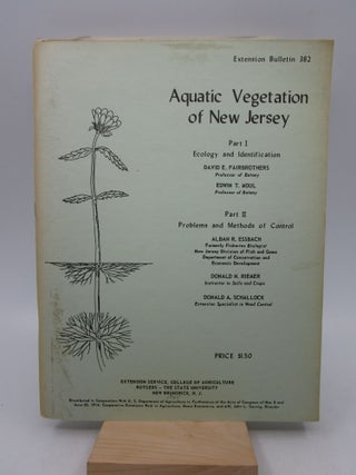Item #021857 Aquatic Vegetation of New Jersey: Extension Bulletin 382 (First Edition). David E....