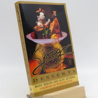 Item #023423 Spago Desserts (First Edition). Mary Bergin, Judy Gethers