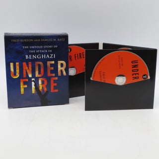 Item #023530 Under Fire: The Untold Story of the Attack in Benghazi (Audio CD). Fred Burton,...