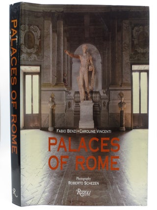Item #023840 Palaces of Rome. Caroline Vincenti, Roberto Schezen, Photographer