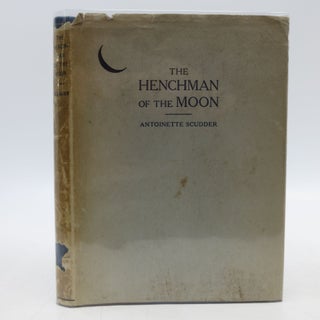 Item #023867 The Henchman of the Moon: A Poetic Drama in Five Acts (First Edition Review Copy)....