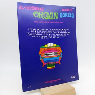 Item #024017 Al Hermanns Organ Series Book 3: Organ Solos with Commentary (First Edition