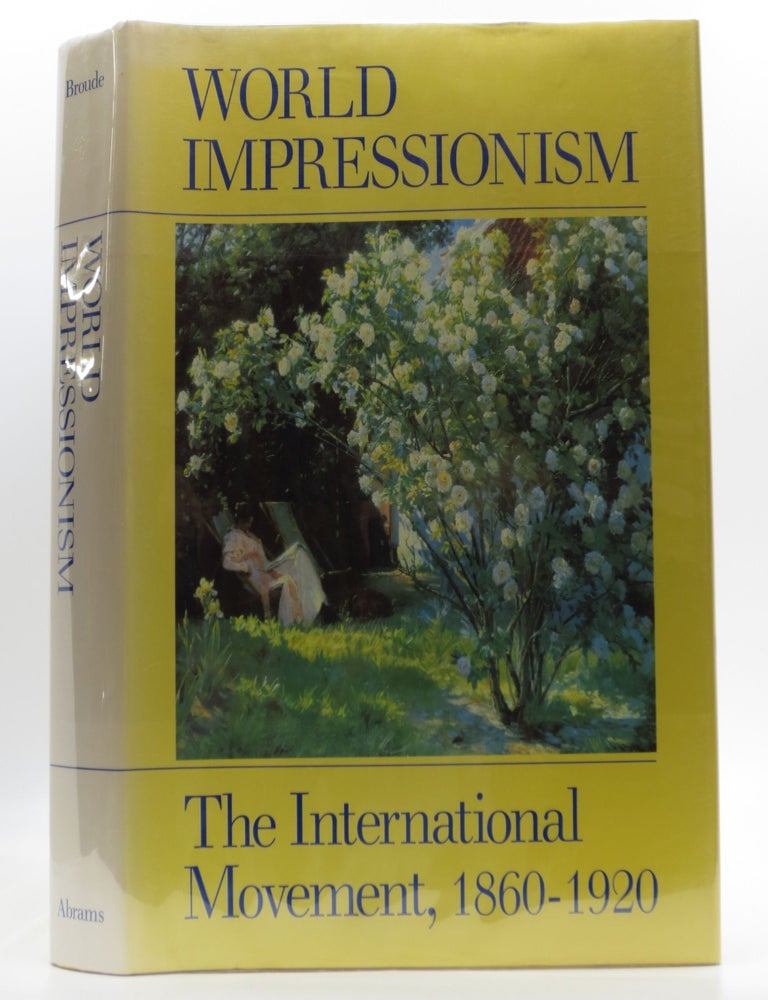Item #024530 World Impressionism: The International Movement, 1860-1920. Norma Broude.