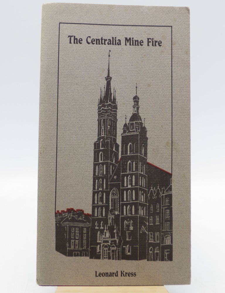 Item #024778 The Centralia Mine Fire. Leonard Kress.