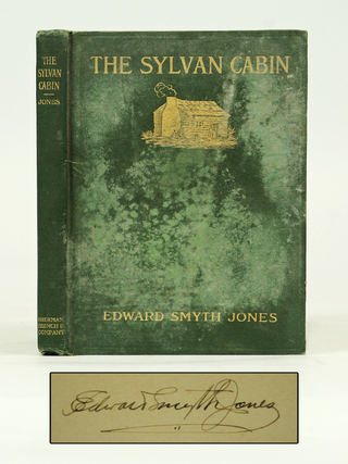 The Sylvan Cabin: A Centenary Ode on the Birth of Lincoln and other verse (Signed First Edition)