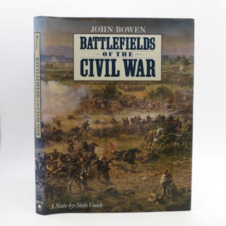Item #024849 Battlefields of the Civil War. John Bowen