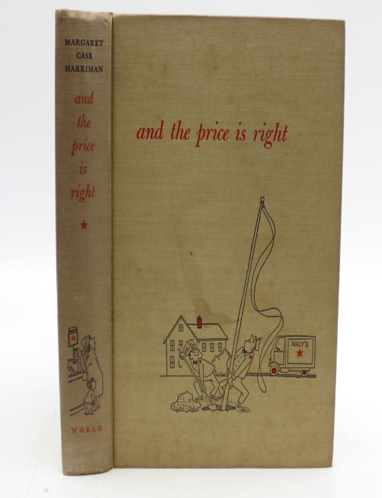 Item #025364 And the Price is Right (Signed First Edition). Margaret Case Harriman.