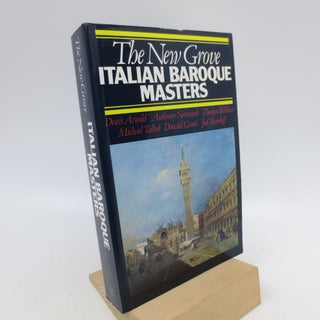 Item #025455 The New Grove Italian Baroque Masters (First Paperback Edition). Denis Arnold