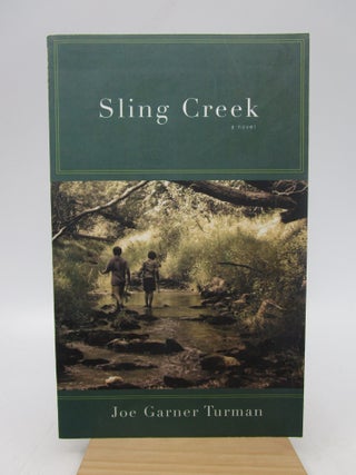 Item #025622 Sling Creek. Joe Garner Turman