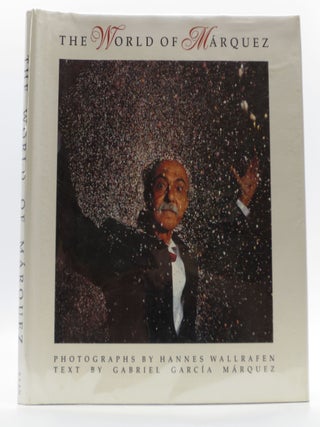 Item #025645 The World of Marquez: A Photographic Exploration of Macondo. Gabriel Garcia Marquez,...