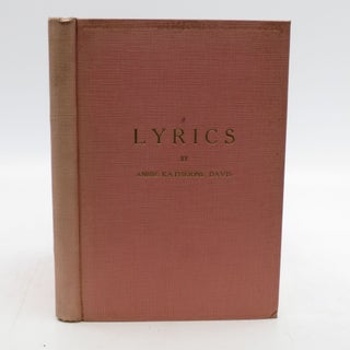 Item #026098 Lyrics (Signed First Edition). Annie Katherine Davis