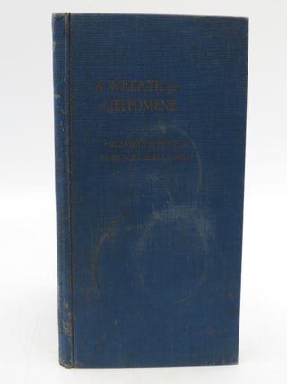 Item #026184 A Wreath for Melpomene and Other Poems (Signed First Edition). Elizabeth Roberts,...