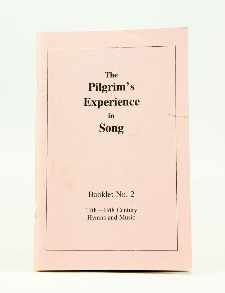Item #026353 The Pilgrim's Experience in Song Booklet No. 2 September 1997 (First Edition).