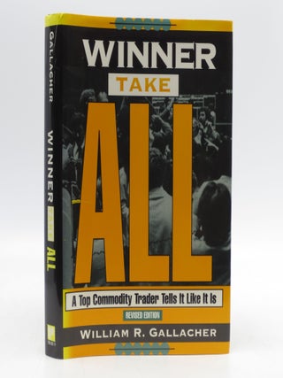 Item #027528 Winner Take All. William R. Gallacher, Preface