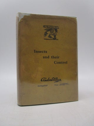 Item #028337 Insects and their Control (Signed First Edition). Andrew Wilson