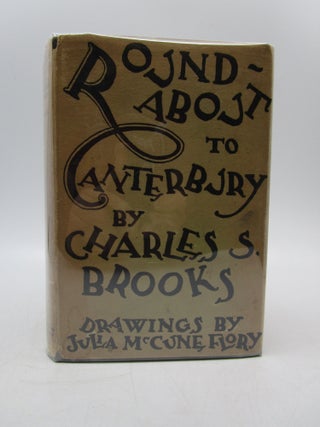 Item #028434 Roundabout to Canterbury (Signed First Edition). Charles S. Brooks
