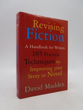 Item #028519 Revising fiction: A handbook for writers. David Madden