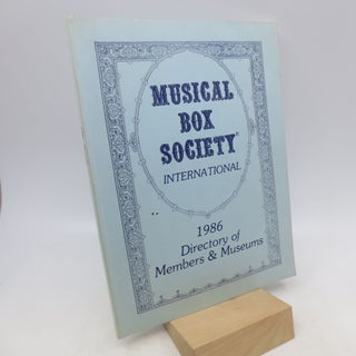 Item #029493 Musical Box Society International 1986 Directory of Members & Museums (First Edition