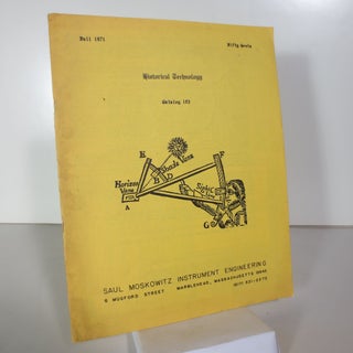 Item #029951 Historical Technology: Catalog 103: Fall 1971 (First Edition). Saul Moskowitz