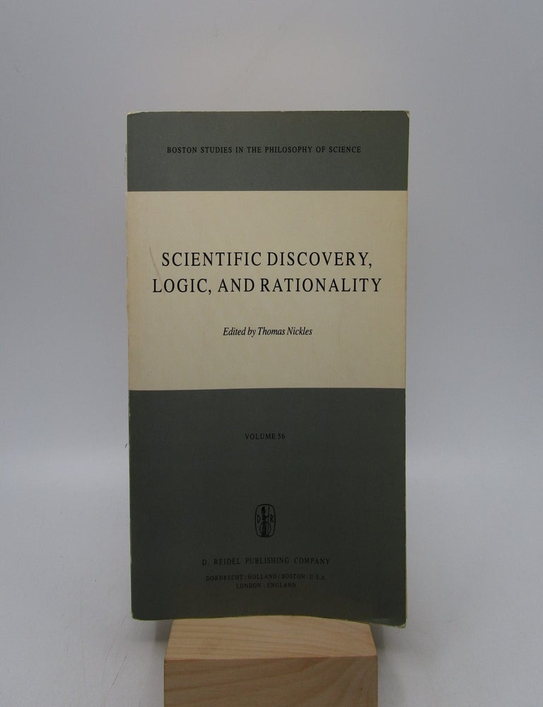 Item #030187 Scientific Discovery, Logic, and Rationality (Boston Studies in the Philosophy and History of Science) FIRST PAPERBACK EDITION. Thomas Nickles.