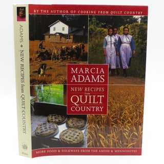 Item #030242 New Recipes from Quilt Country: More Food & Folkways from the Amish & Mennonites...
