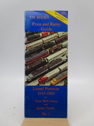 Item #031515 Price and Rarity Guide to Lionel Postwar 1945-1969 No. 1. Tom McComas, James Tuohy