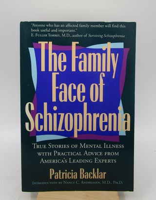Item #031660 The Family Face of Schizophrenia. Patricia Backlar