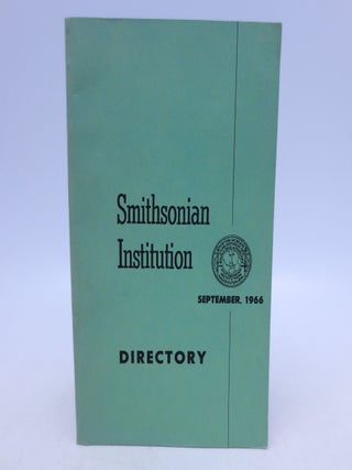 Item #031762 Smithsonian Institution Directory September, 1966 (First Edition). Smithsonian...