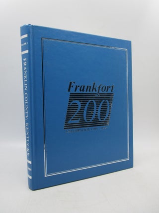 Item #031910 Frankfort 200 Celebration 1786-1986 (Limited Edition). Turner Publishing, Compiler