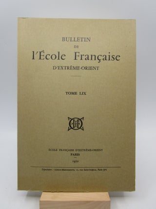 Item #032298 Bulletin de l'Ecole Française d'Extrême-Orient, Tome LIX. Unknown, Illustrated