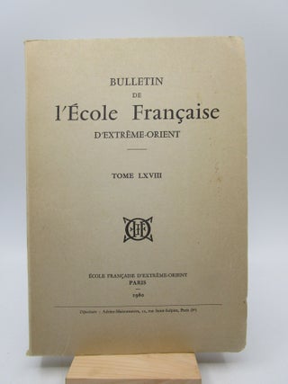 Item #032303 Bulletin de l'Ecole Française d'Extrême-Orient, Tome LXVIII
