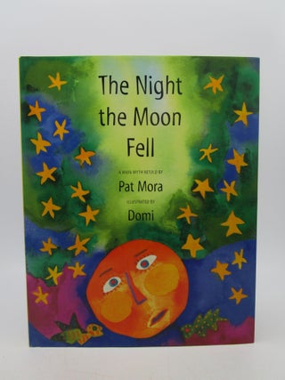 Item #032509 The Night the Moon Fell (Signed First Edition). Pat Mora, Domi