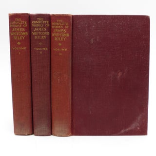 Item #033040 The Complete Works of James Whitcomb Riley (10 volumes) Memorial Edition. James...